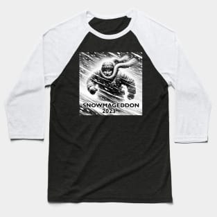 Snowmageddon 2023 Baseball T-Shirt